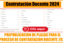 Prepublicación de plazas para la contratación docente 2024 (Actualizado al 24 de enero 2024)